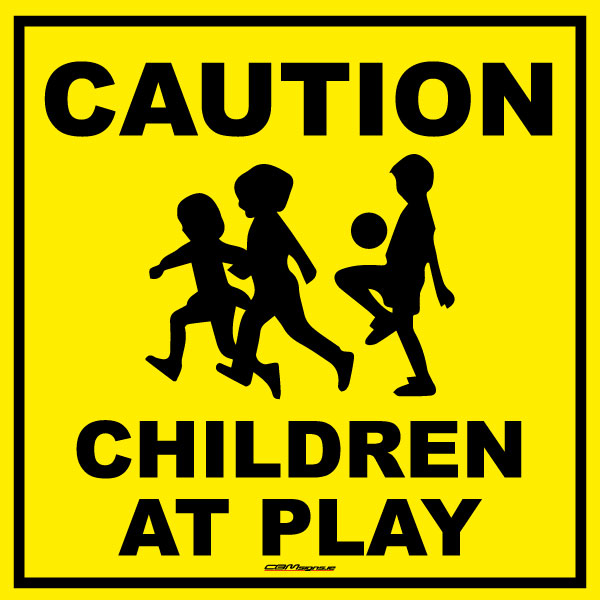 caution children at play signs