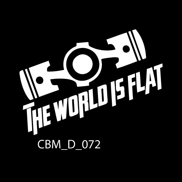 The World Is Flat Car Sticker - CBM Signs Ireland